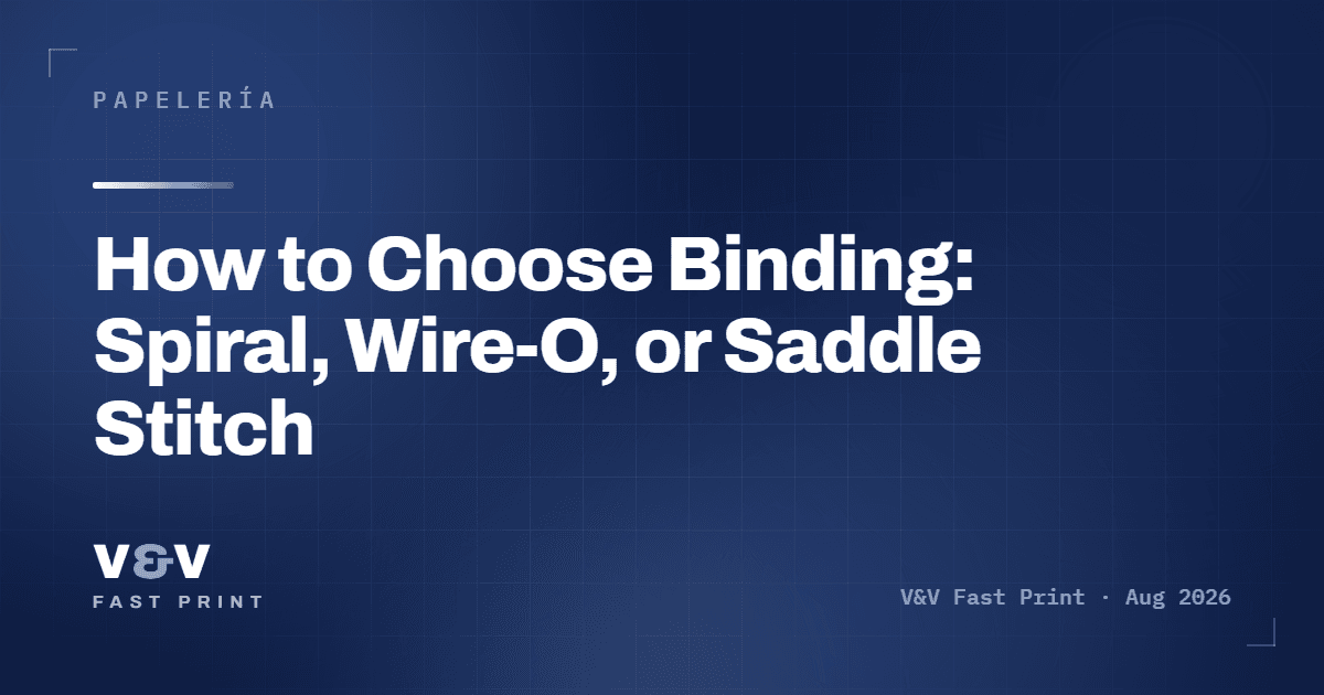 How to Choose Binding: Spiral, Wire-O, or Saddle Stitch