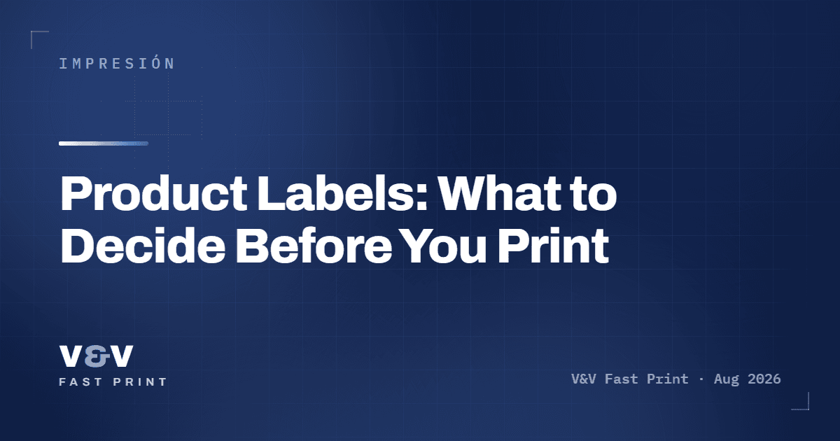 Product Labels: What to Decide Before You Print
