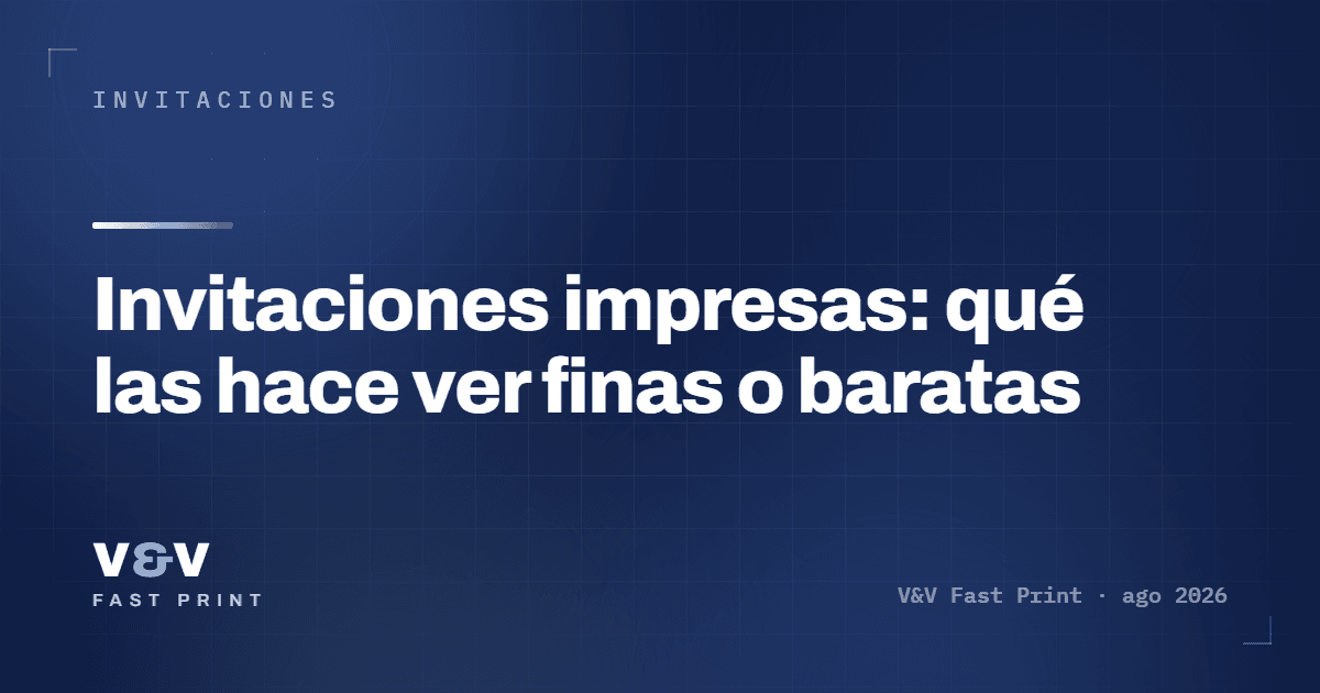 Invitaciones impresas: qué las hace ver finas o baratas