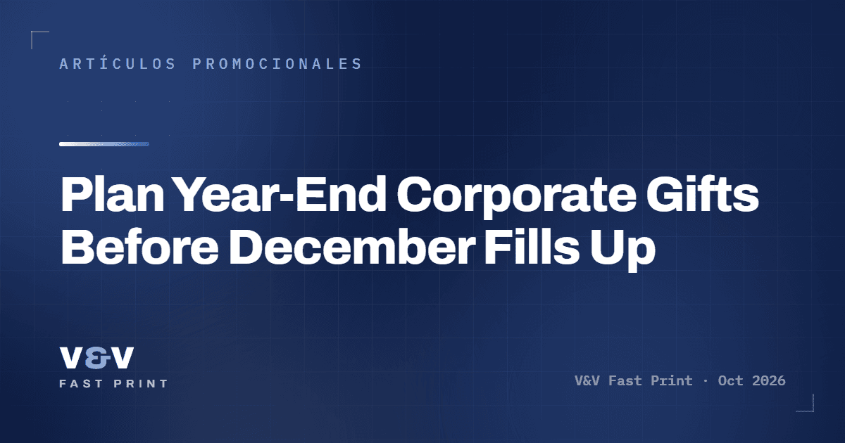 Plan Year-End Corporate Gifts Before December Fills Up