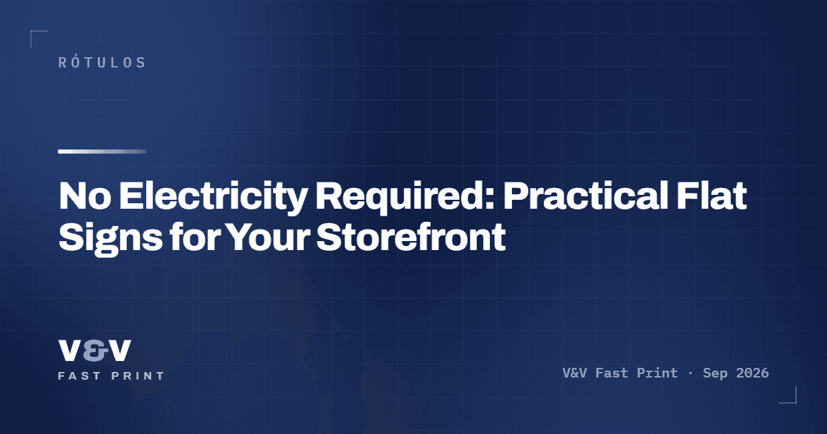 No Electricity Required: Practical Flat Signs for Your Storefront